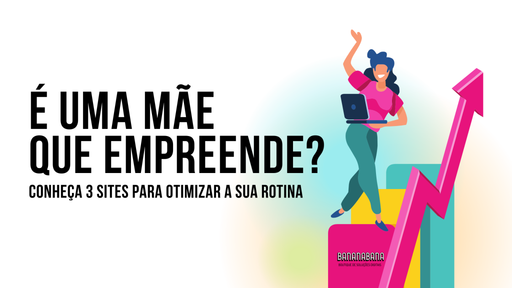 3 sites para mães que empreendem